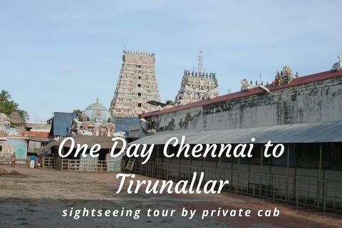 One Day Chennai to Thirunallar Trip by Cab